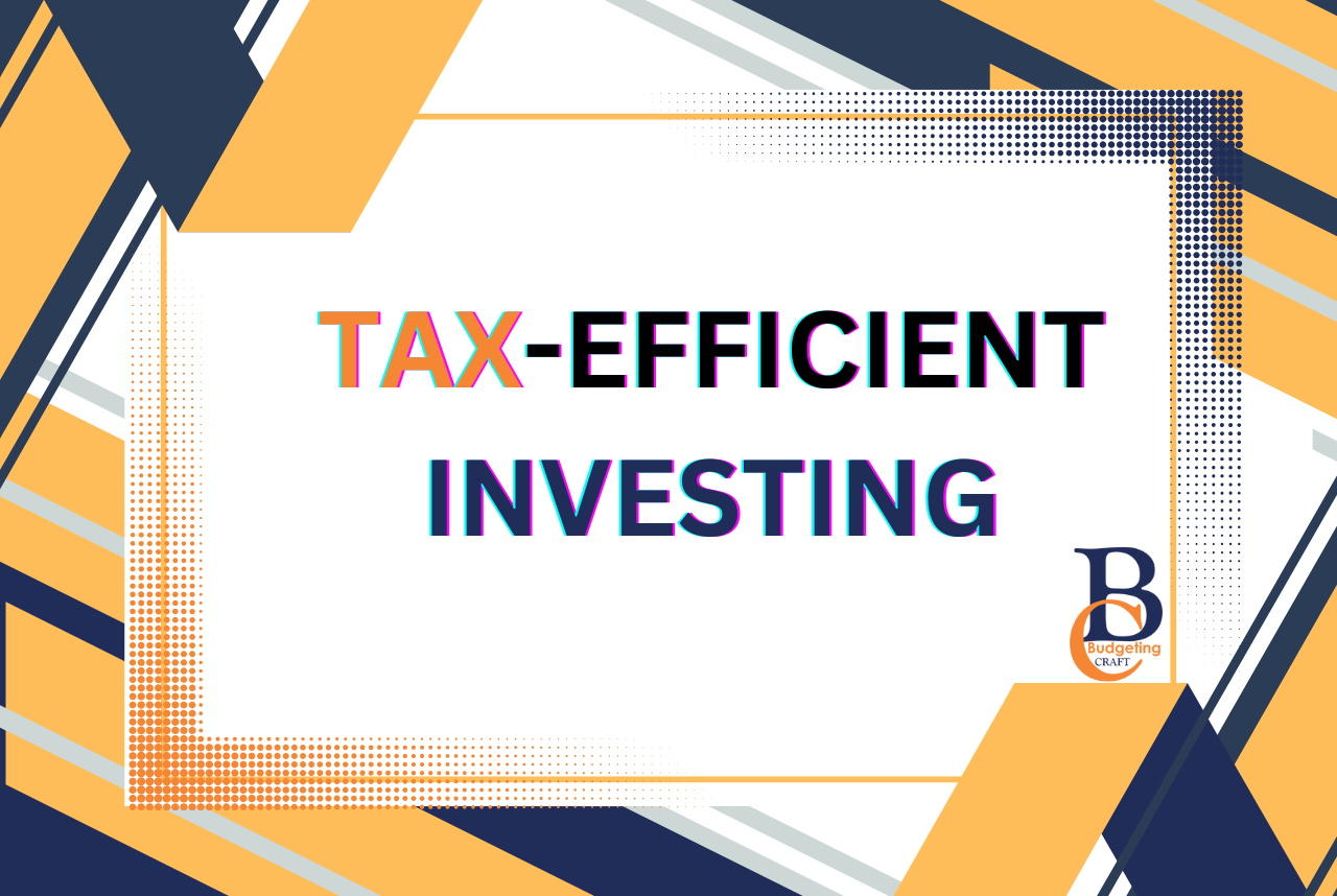 Tax-Efficient Investing